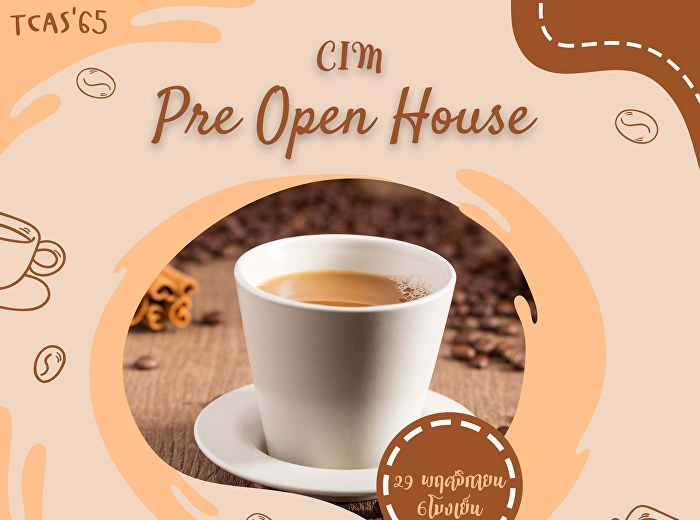 CIM Pre Open House